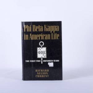 Phi Beta Kappa In American Life -First 200 years